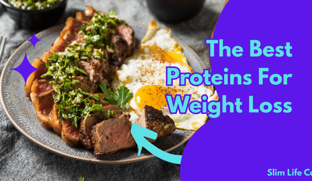 The Best Protein For Weight Loss